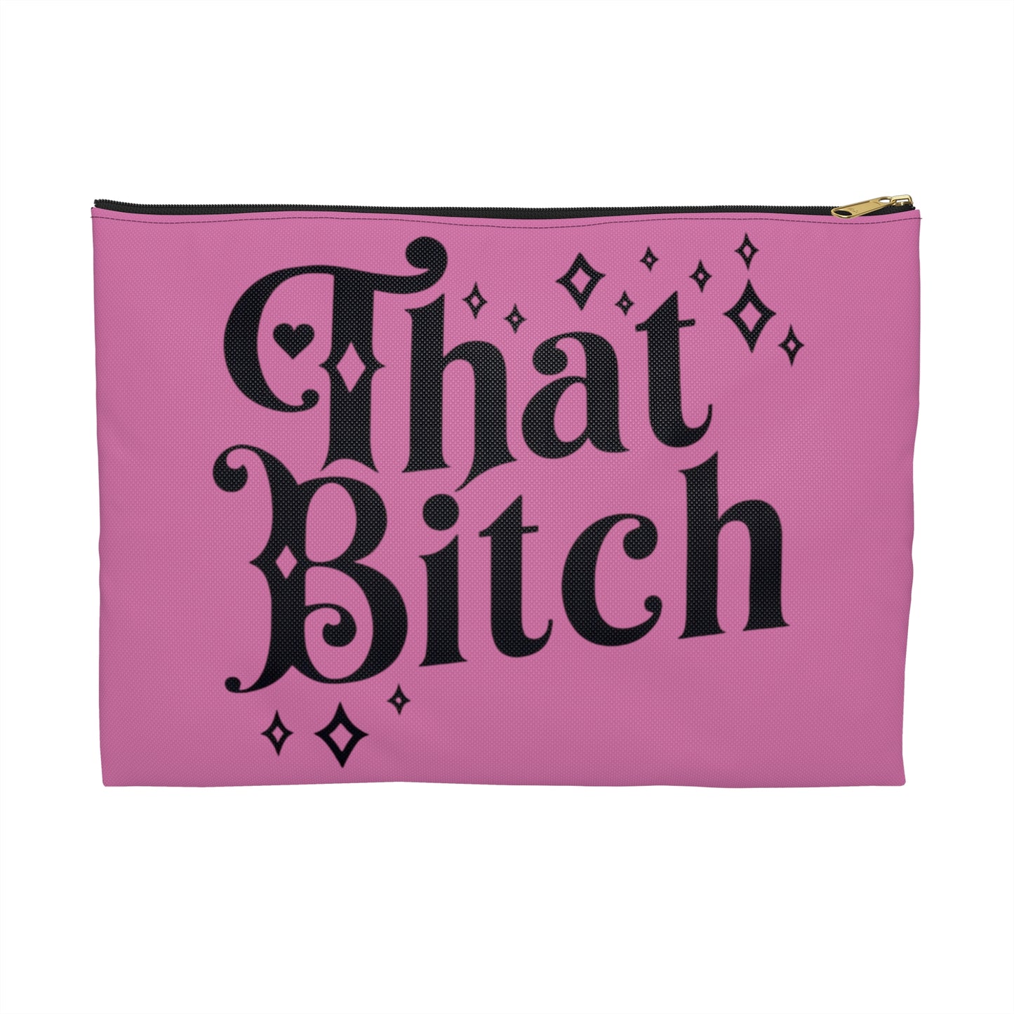 Cosmetics Accessory Pouch - That Bitch Makeup Bag